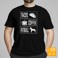 Pit Bull Dog Themed Clothes - Gifts for Coffee & Bully Dog Lovers - Funny Canine Tee Shirts For Humans - Tacos, Coffee & Pitbull Shirt - Black, Plus Size