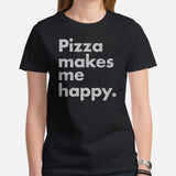 Pizza Shirt - Foodie Gift Ideas, Presents For Foodies, Pizza Makers & Junk Food Lovers - Pizza Makes Me Happy Tee Shirt - Black, Women