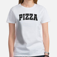 Pizza Shirt - Foodie Gift Ideas, Presents For Foodies, Pizza Makers & Junk Food Lovers - Pizza Typography Tee Shirt - White, Women