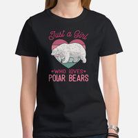 Polar Bear T-Shirt - Just A Girl Who Loves Polar Bears Shirt - Arctic Sea Bear, Marine Mammal Shirt - Gift for Polar Bear Lovers - Black