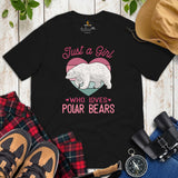 Polar Bear T-Shirt - Just A Girl Who Loves Polar Bears Shirt - Arctic Sea Bear, Marine Mammal Shirt - Gift for Polar Bear Lovers - Black