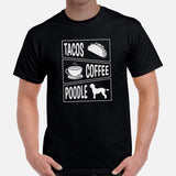 Poodle Dog Themed Clothes, Attire - Funny Canine Tee Shirts For Humans - Gifts for Dog Lovers & Owners - Tacos, Coffee & Poodle T-Shirt - Black, Men