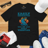 Pro Wrestling T-Shirt - Martial Arts Outfit, Clothes - Gifts for Wrestlers, Dog Lovers - Easily Distracted By Dogs And Wrestling Tee - Black