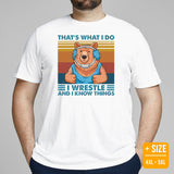 Pro Wrestling T-Shirt - Martial Arts Outfit, Clothes - Gifts for Wrestlers - Smokey The Bear Shirt - I Wrestle And I Know Things Tee - White, Plus Size