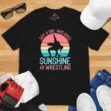 Pro Wrestling T-Shirt - Martial Arts Outfit, Gear, Clothes - Gifts for Wrestlers - Just A Girl Who Loves Sunshine And Wrestling Tee - Black