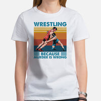 Pro Wrestling T-Shirt - Professional Martial Arts Outfit, Wear, Clothes - Gifts for Wrestlers - Wrestling Because Murder Is Wrong Tee - White, Women