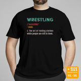 Pro Wrestling T-Shirt - Professional Mixed Martial Arts Outfit, Gear, Clothes - Gifts for Wrestlers - Funny Wrestling Definition Tee - Black, Plus Size
