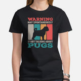 Pug Dog Themed Clothes & Attire - Canine Tee Shirts For Humans - Gifts for Dog Moms, Dads & Lovers - May Start Talking About Pugs Tee - Black, Women