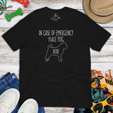 Pug Dog Themed Clothes & Attire - Funny Canine Tee Shirts For Humans - Gifts for Dog Moms, Dads & Lovers - Place Pug Here T-Shirt - Black