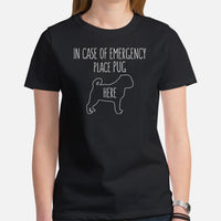 Pug Dog Themed Clothes & Attire - Funny Canine Tee Shirts For Humans - Gifts for Dog Moms, Dads & Lovers - Place Pug Here T-Shirt - Black, Women