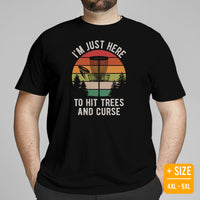 Retro Disk Golf T-Shirt - Frisbee Golf Attire & Apparel - Gift Ideas for Disc Golfers - Funny I'm Just Here To Hit Trees And Curse Tee - Black, Plus Size