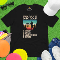 Disk Golf Shirt - Gift for Disc Golfer - Disc Golf Apparel & Attire - Disc Golf T-Shirt - Disk Golf Gifts - How To Play Disc Golf T-Shirt - Black