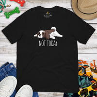 Shih Tzu Dog Themed Clothes & Attire - Funny Canine Tee Shirt For Humans - Gifts for Dog Moms, Dads & Lovers - Not Today T-Shirt - Black