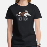 Shih Tzu Dog Themed Clothes & Attire - Funny Canine Tee Shirt For Humans - Gifts for Dog Moms, Dads & Lovers - Not Today T-Shirt - Black, Women