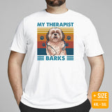 Shih Tzu Dog Themed Clothes & Attire - Funny Canine Tee Shirt & Outfits For Humans - Gifts for Dog Lovers - My Therapist Barks T-Shirt - White, Plus Size