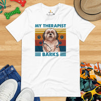 Shih Tzu Dog Themed Clothes & Attire - Funny Canine Tee Shirt & Outfits For Humans - Gifts for Dog Lovers - My Therapist Barks T-Shirt - White