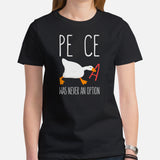 Silly Goose Video Game T-Shirt - Christmas, Birthday Gaming Gift For Him & Her, A Gamer - Geese Merch - Peace Was Never An Option Shirt - Black, Women