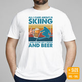 Skiing Shirt - Snow Ski Attire, Wear, Clothes, Outfit - Gift Ideas for Skiers, Beer Lovers - All I Care About Is Skiing And Beer Tee - White, Plus Size