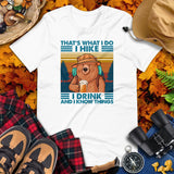 Smokey The Bear Hikecore T-Shirt - Beer Lover Shirt - Granola Tee for Wanderlust, Hiker, Camper - I Hike I Drink & Know Things Shirt - White