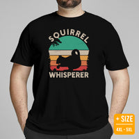 Squirrel Whisperer T-Shirt - Chipmunk, Gerbil, Nutcracker, Woodland Animal Tee - Ideal Gift for Squirrel Dad/Mom, Lovers & Feeders - Black, Plus Size