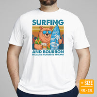 Surfing Shirt - Seaside & Beach Vacation Outfit, Attire - Gift for Surfer, Outdoorsman - Surfing & Bourbon Because Murder Is Wrong Tee - White, Plus Size