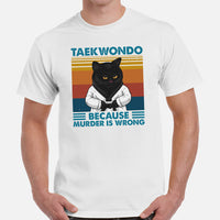 Taekwondo T-Shirt - TKD, Martial Arts Attire, Wear, Clothes - Gifts for Fighters, Cat Lovers - Taekwondo Because Murder Is Wrong Tee - White, Men