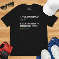 Taekwondo T-Shirt - TKD, Mixed Martial Arts Attire, Wear, Clothes, Outfit - Gifts for Fighters - Funny Taekwondad Definition Tee - Black