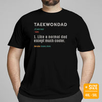 Taekwondo T-Shirt - TKD, Mixed Martial Arts Attire, Wear, Clothes, Outfit - Gifts for Fighters - Funny Taekwondad Definition Tee - Black, Plus Size
