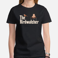 The Birdwatcher T-Shirt - Bird Nerd Shirt - Nice Tits, Sparrow, Tufted Titmouse Tee for Birdwatcher, Avian Lover & Outdoorsy Birder - Black, Women