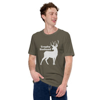 Buck & Deer Hunting T-Shirt - Gift for Hunter, Bow Hunter & Archer - Antlers Hunting Season Shirt - The Trophy Husband Sarcastic Shirt - Army
