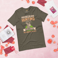 Buck & Deer Hunting T-Shirt - Gift for Hunter, Bow Hunter, Archer - Deer Hunting Give A Man A Chance To See The Loneliest Places Shirt - Army