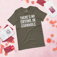 Cornhole T-Shirt - Corn Hole Bags & Board, Bean Bag Toss, Outdoor Yard & Backyard Party Games Gift - There's No Crying In Cornhole Tee - Army