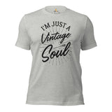 Camping & Kayaking Shirt - Kayak Tee - Presents, Gift Ideas for Campers, Outdoorsmen, Fishermen, Kayakers - I'm Just A Vintage Soul T-Shirt - Athletic Heather