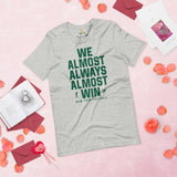 Funny New York Football Fanatic Shirt: Ideal Gifts for Him & Her, Football Fans - We Almost Always Almost Win T-Shirt - Athletic Heather