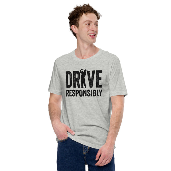Golf Tee Shirt & Outfit - Unique Gift Ideas for Guys, Men & Women, Golfers & Golf Lover - Funny Drive Responsibly T-Shirt - Athletic Heather
