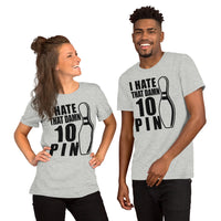 Men's & Women's Bowler Shirt, Outfit - Bowling Alley Themed Party Favors - Gift for Bowler - I Hate That Damn 10 Pin Tee - Athletic Heather, Unisex