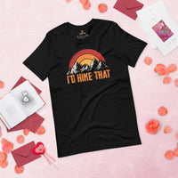 Hiking Retro Sunset Mountain Themed T-Shirt - Ideal Gift for Outdoorsy Camper & Hiker, Nature Lover, Wanderlust - I'd Hike That Shirt - Black