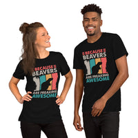 Because Beavers Are Freaking Aweseome Retro Aesthetic T-Shirt - Marmota Shirt - Gift for Beaver Lovers - River & Woodland Animal Tee - Black, Unisex