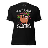 Sloth Lover & Squad T-Shirt - Just A Girl Who Loves Sloths Shirt - Tree-Dwelling Mammal & Rainforest Creature Shirt - Zoo Shirt - Black