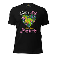 Dinosaur Shirt - Dino T-Shirt - T-Rex, Tyrannosaurus T-Shirt - Gifts for Dinosaur Lovers, Outdoorsmen - A Girl Who Loves Dinosaurs T-Shirt - Black
