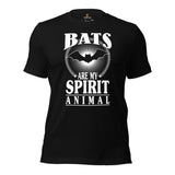 Bats Are My Spirit Animal T-Shirt - Flying Fox Shirt - Night Shift Shirt - Ideal Gift for Bat & Animal Lover - Biology & Zoology Shirt - Black