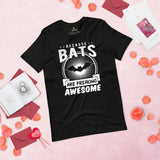 Because Bats Are Freaking Awesome T-Shirt - Flying Fox Shirt - Night Shift Shirt - Gift for Bat & Animal Lover - Biology & Zoology Tee - Black