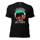 Elephant Tee Shirt - Mastodon Shirt - Gifts for Outdoorsmen, Campers, Nature & Animal Lovers - I Like Elephants And Maybe 3 People T-Shirt - Black