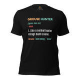Hunting & Birdwatching T-Shirt - Gift for Hunter, Birdwatcher & Bird Lovers - Grouse Hunter Definition Shirt - Upland Shooting Shirt - Black