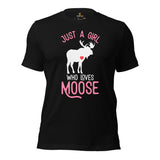 Hunting T-Shirt - Gift for Hunter, Bow Hunter, Archer & Animal Lover - Alaska Moose Lover Shirt - Just A Girl Who Loves Moose Shirt - Black