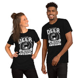 Buck & Deer Hunting T-Shirt - Gift for Hunter, Bow Hunter, Archer - Hunting Season Shirt - Because Deer Are Freaking Awesome Shirt - Black, Unisex