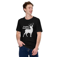 Buck & Deer Hunting T-Shirt - Gift for Hunter, Bow Hunter & Archer - Antlers Hunting Season Shirt - The Trophy Husband Sarcastic Shirt - Black