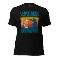 Duck & Deer Hunting T-Shirt - Gifts for Hunters, Bow Hunters, Archers & Beer Lovers - I Like Beer And Hunting And Maybe 3 People Shirt - Black