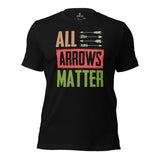 Bow Hunting T-Shirt - Gifts for Hunters, Bow Hunters & Archers - Buck & Deer Antler Hunting Season Merch - All Arrows Matter Shirt - Black