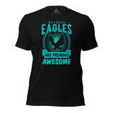 Eagle Aesthetic Shirt - Eagle Spirit & Pride Shirt - Team Mascot Shirt - 4th of July Patriotic Tee - Eagles Are Freakin' Awesome Shirt - Black